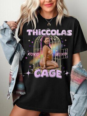 Thiccolas Cage Funny Meme Shirt, Gag Tshirt Unhinged Gift Inappropriate 261